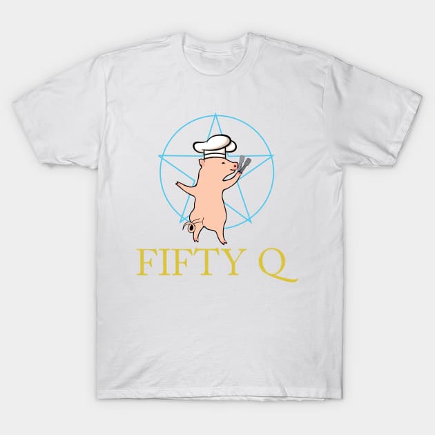 Fifty Q BBQ T-Shirt by FiftyQBBQ